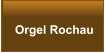 Orgel Rochau