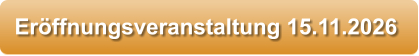 Eröffnungsveranstaltung 15.11.2026