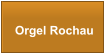 Orgel Rochau